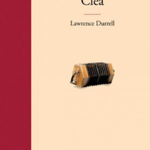 Clea. Cuarteto de Alejandría (IV)