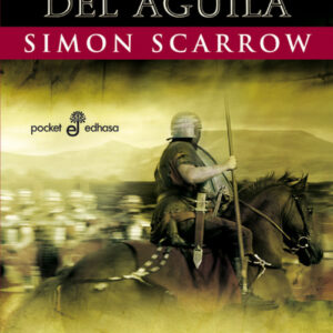6. La profecía del Águila (Bolsillo)