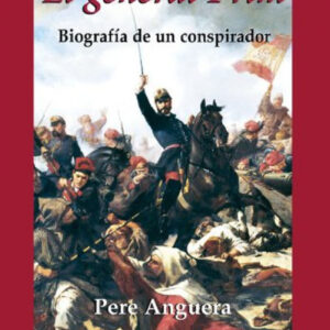 el general prim.biografia de un conspirador