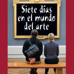 Siete días en el mundo del arte