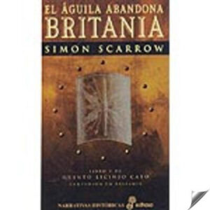 El águila abandona Britania (V)