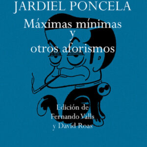 Maximas, mínimas y otros aforismos
