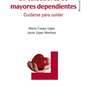 El estrés en cuidadores de mayores dependientes