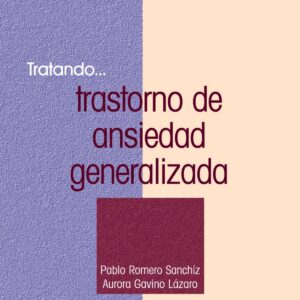 Tratando... trastorno de ansiedad generalizada