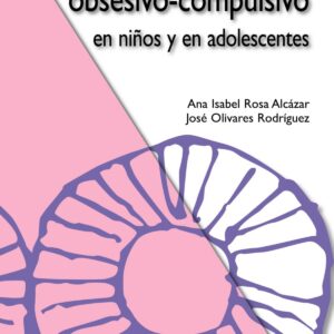 El trastorno obsesivo-compulsivo en niños y en adolescentes