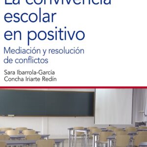 LA CONVIVENCIA ESCOLAR EN POSITIVO
