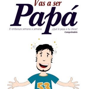 Vas a ser papá