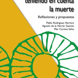 Educar y vivir teniendo en cuenta la muerte