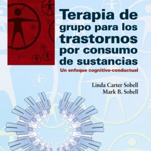Terapia de grupo para los trastornos por consumo de sustancias