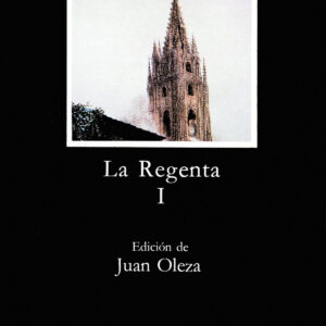 La Regenta, I
