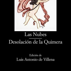 Las Nubes;Desolación de la Quimera