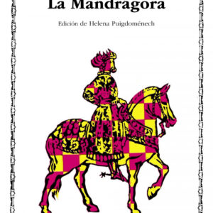 El Príncipe;La Mandrágora