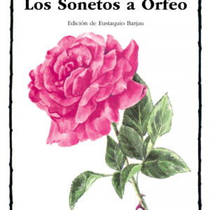 Elegías de Duino;Los Sonetos a Orfeo