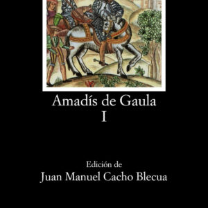 Amadís de Gaula, I