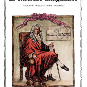 El avaro;El enfermo imaginario