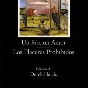 Un Río, un Amor;Los Placeres Prohibidos