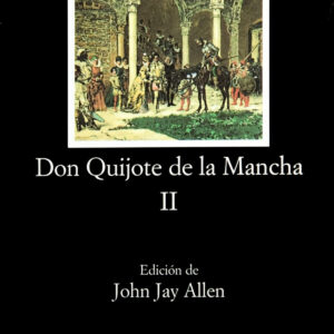 Don Quijote de la Mancha, II