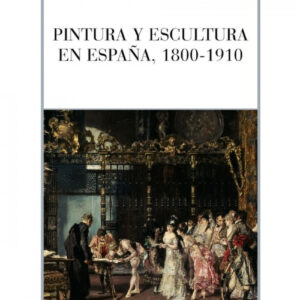 Pintura y escultura en España, 1800-1910