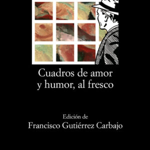 Cuadros de amor y humor, al fresco