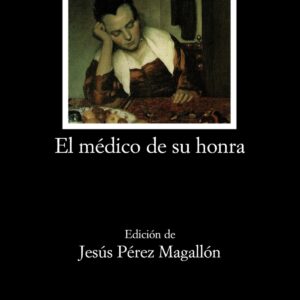El médico de su honra
