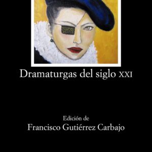 Dramaturgas del siglo XXI