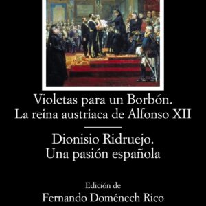 Violetas para un Borbón. La reina austríaca de Alfonso XII