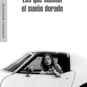 Los que sueñan el sueño dorado