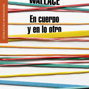 En cuerpo y en lo otro