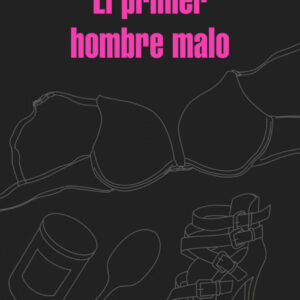 El primer hombre malo