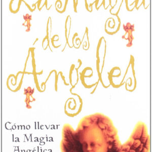La magia de los ángeles