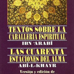 Textos sobre la caballeria espiritual