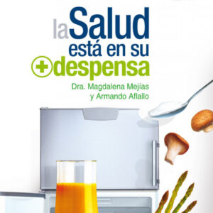 La salud está en su despensa