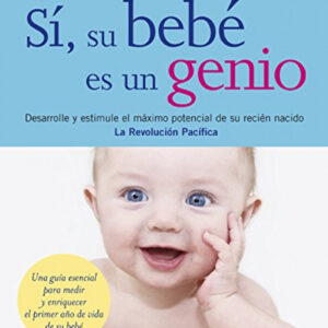 Sí, su bebé es un genio