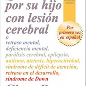 Qué hacer por su hijo con lesión cerebral