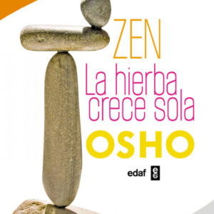 Zen la hierba crece sola