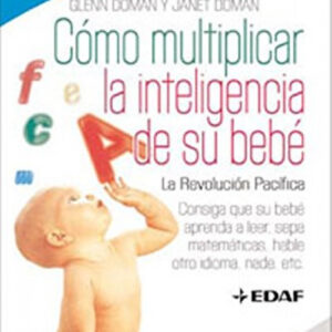 Como multiplicar la inteligencia de su bebe