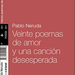 Veinte poemas de amor y una canción desesperada
