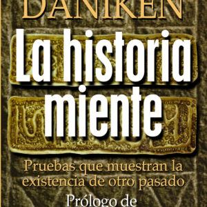 La historia miente