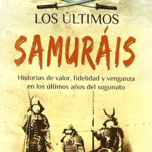 Los últimos samurais