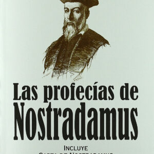 Las profecías de Nostradamus