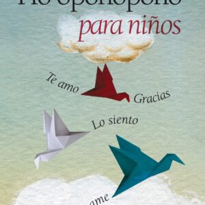 Ho'oponopono para niños