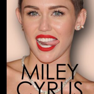 Miley Cyrus:la biografía