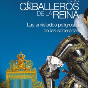 Los caballero de la reina