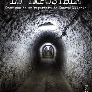 EN BUSCA DE LO IMPOSIBLE