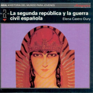 La II República y la guerra civil española