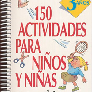 150 actividades para niños y niñas de 3 años