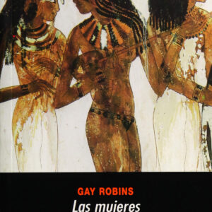 Las mujeres en el Antiguo Egipto