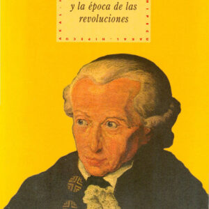 Kant y la época de las revoluciones