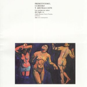 Primitivismo, cubismo y abstracción