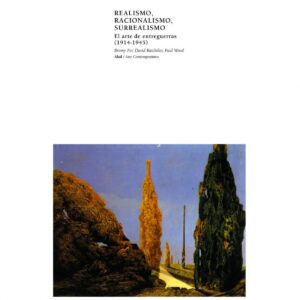 Realismo, Racionalismo y Surrealismo